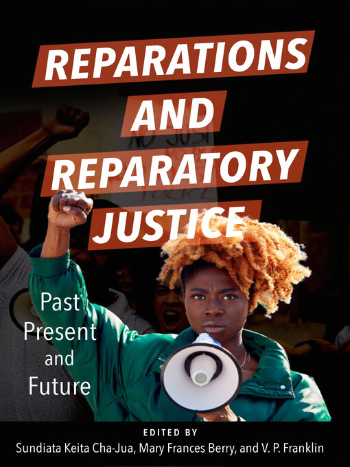Title details for Reparations and Reparatory Justice by Sundiata Keita Cha-Jua - Available